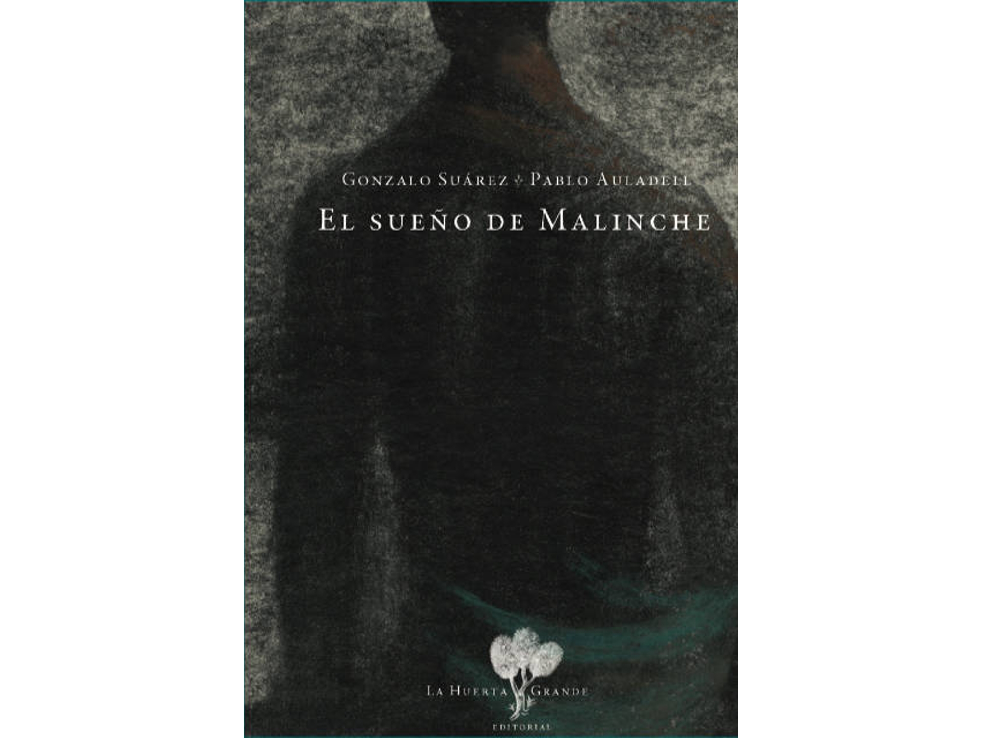 Libro El Sueño De Malinche de Gonzalo Suárez (Español)