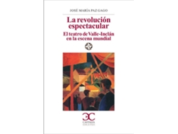 Libro La Revolución Espectacular. de José María Paz Gago (Español)