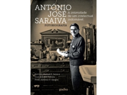 Libro António José Saraiva - A Intimidade de Um Intelectual Indomável… de António Manuel P Saraiva (Portugués - Tapa Dura)