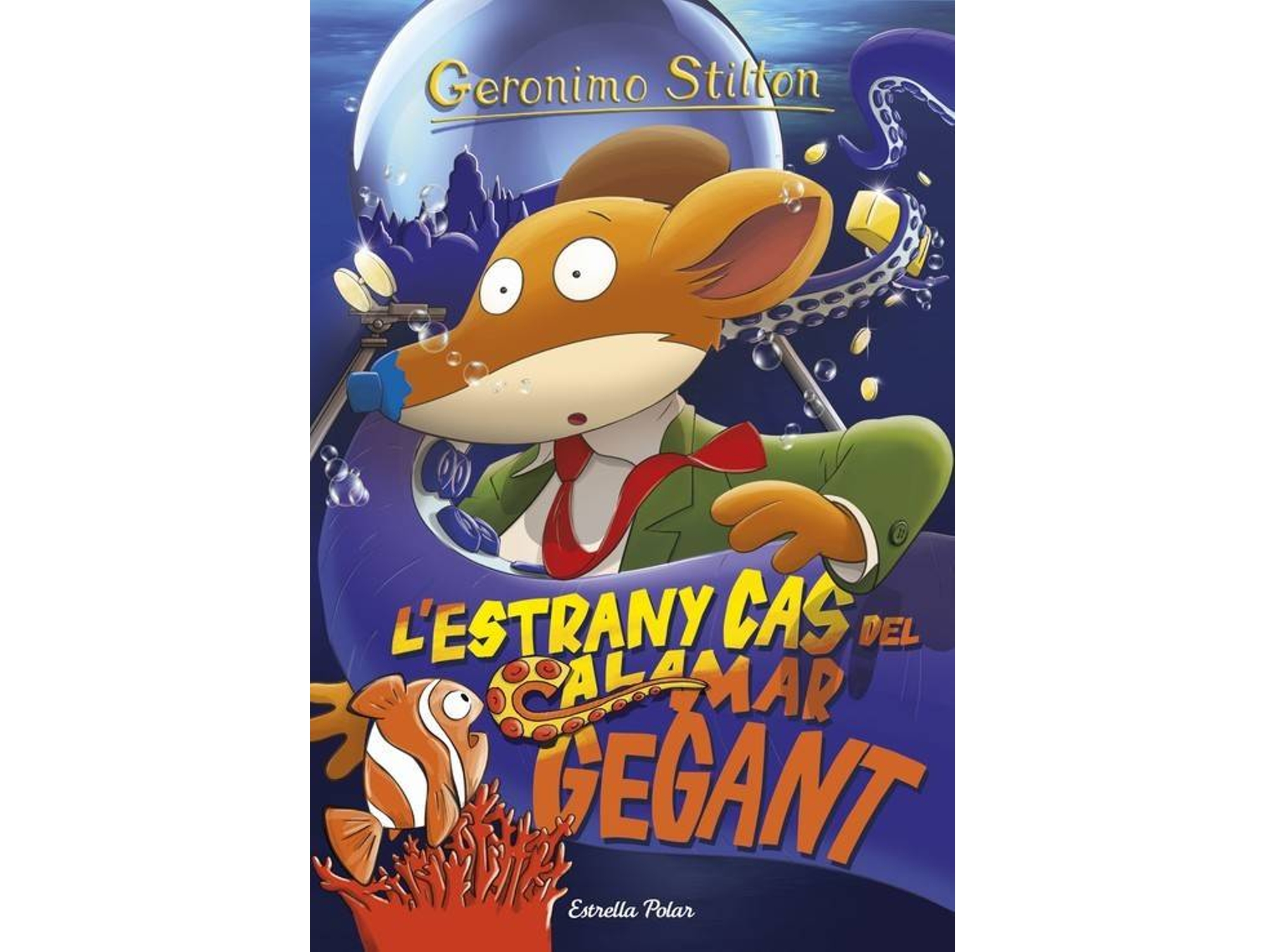 Libro L'Estrany Cas Del Calamar Gegant de Geronimo Stilton