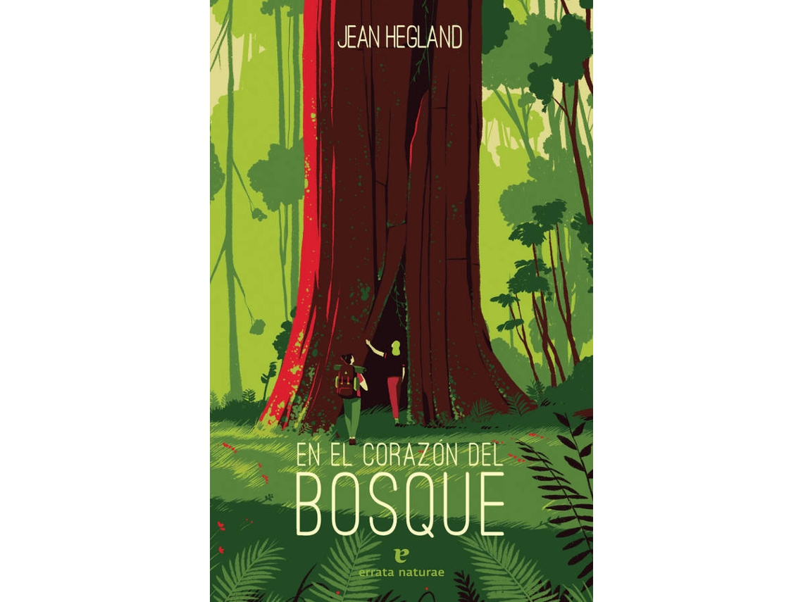 Libro En El Corazón Del Bosque de Jean Hegland (Español)