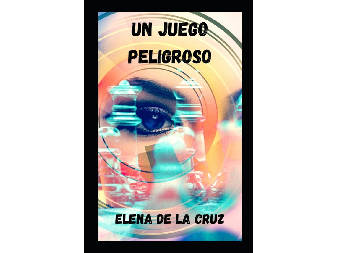 Libro Un Juego Peligroso De Elena De La Cruz (inglés)