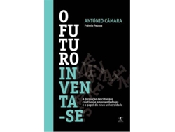Libro O Futuro Inventa-se de Antonio Camara