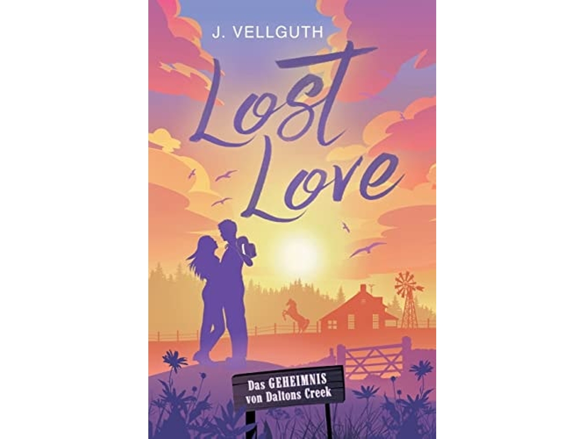 Libro Lost Lovedas Geheimnis Von Daltons Creek De J Vellguth (alemán)
