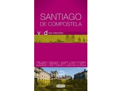 Libro Vive E Descobre Santiago De Compostela de José Formigo Couceiro e Rubén Camilo Lois González (Portugués)