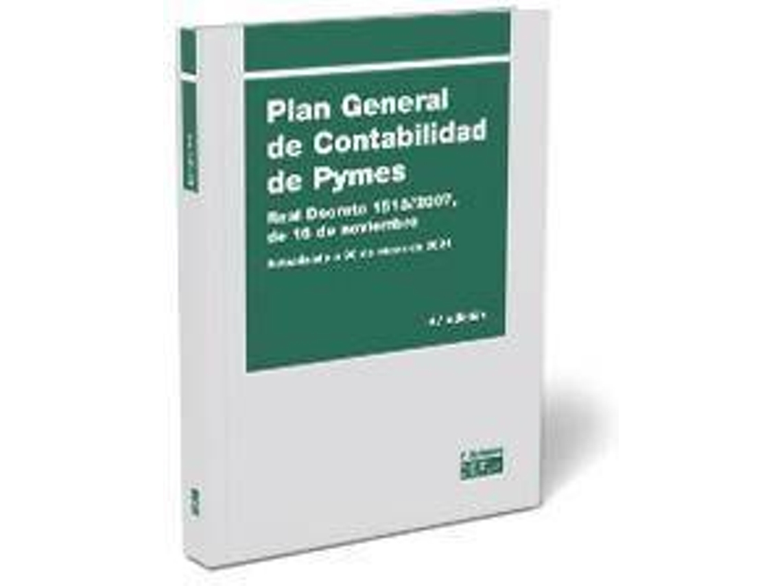 Libro Plan general de contabilidad de pymes : Real Decreto 1515-2007, de 16 de noviembre de Gabinete Jurídico Del Cef (Español)