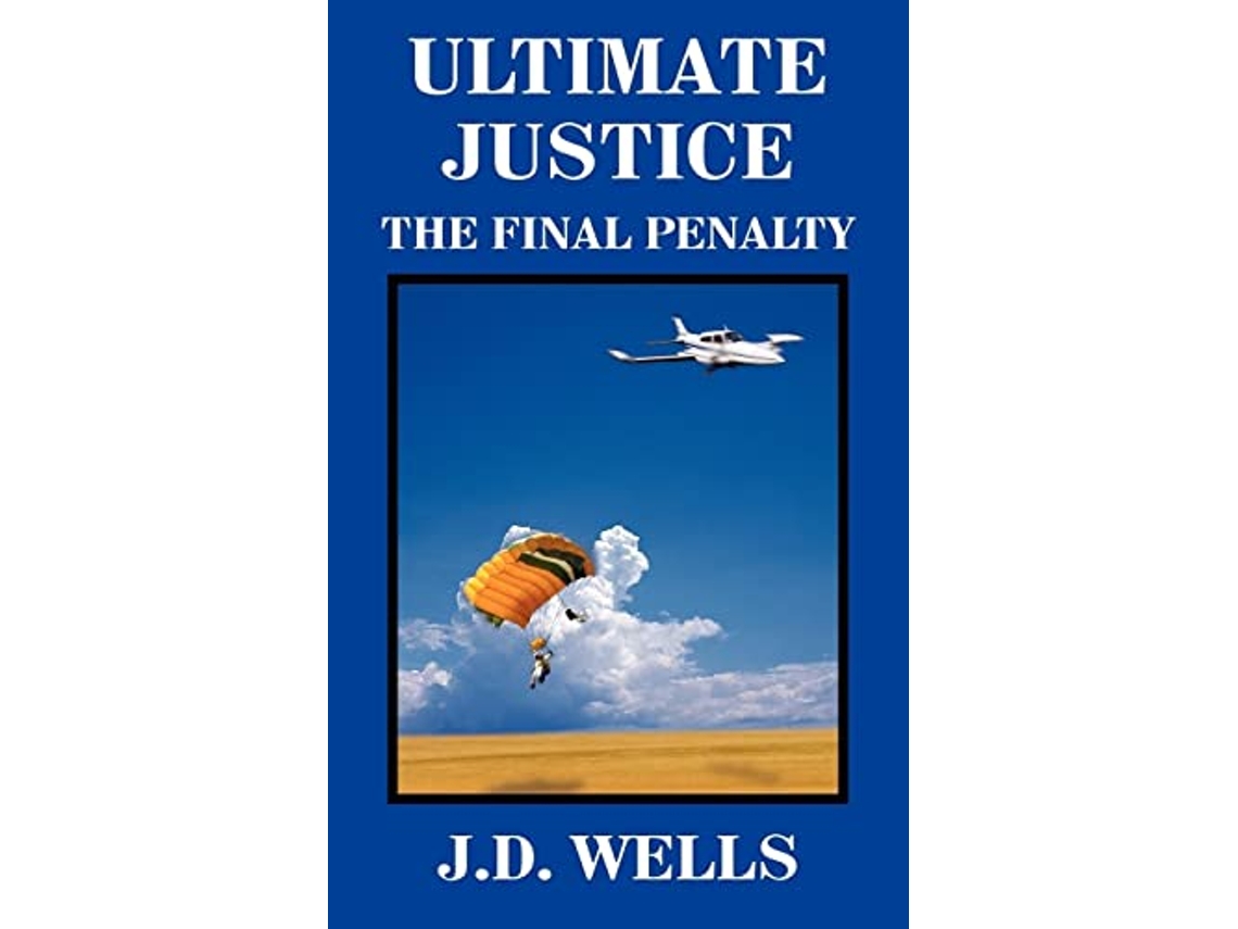 Libro Ultimate Justice The Final Penalty de Jim Wells (Inglés)