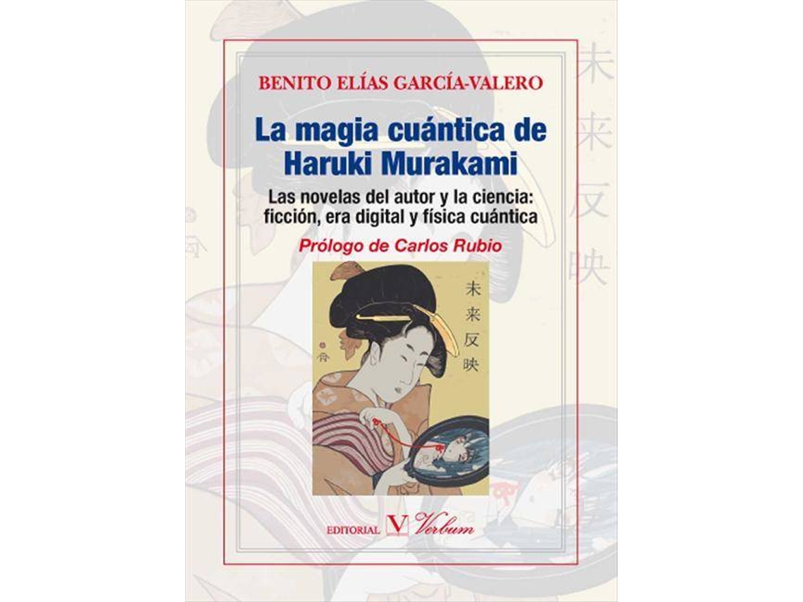 Libro La Magia Cuantica De Haruki Murakami de Benito Elías García Valero (Español)