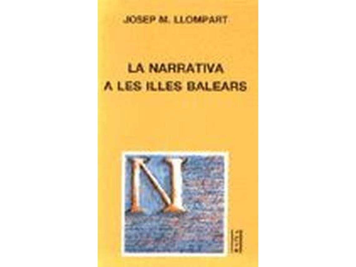 Libro La Narrativa A Les Illes Bal. de Josep M Llompart