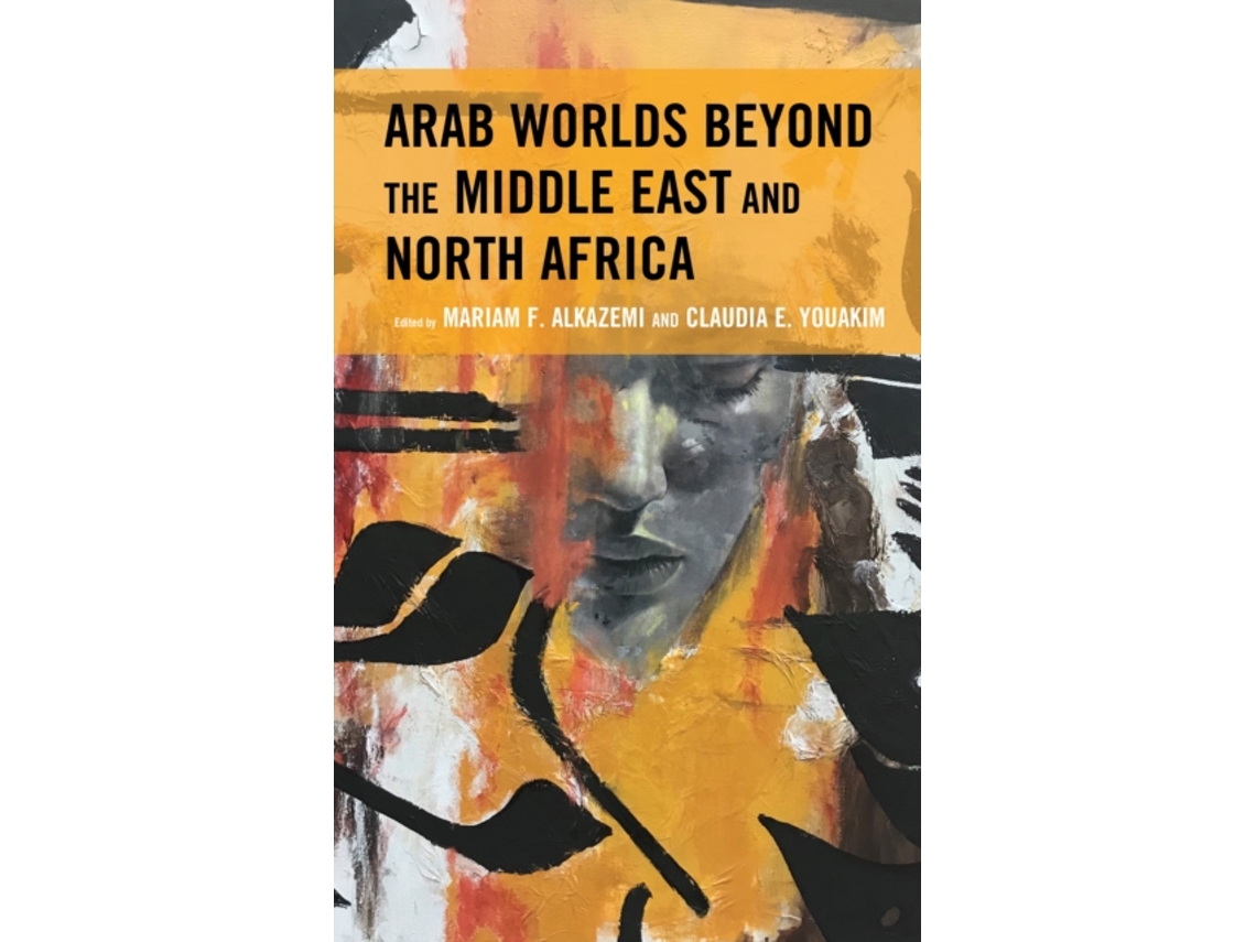 Libro Arab Worlds Beyond the Middle East and North Africa (Inglés)