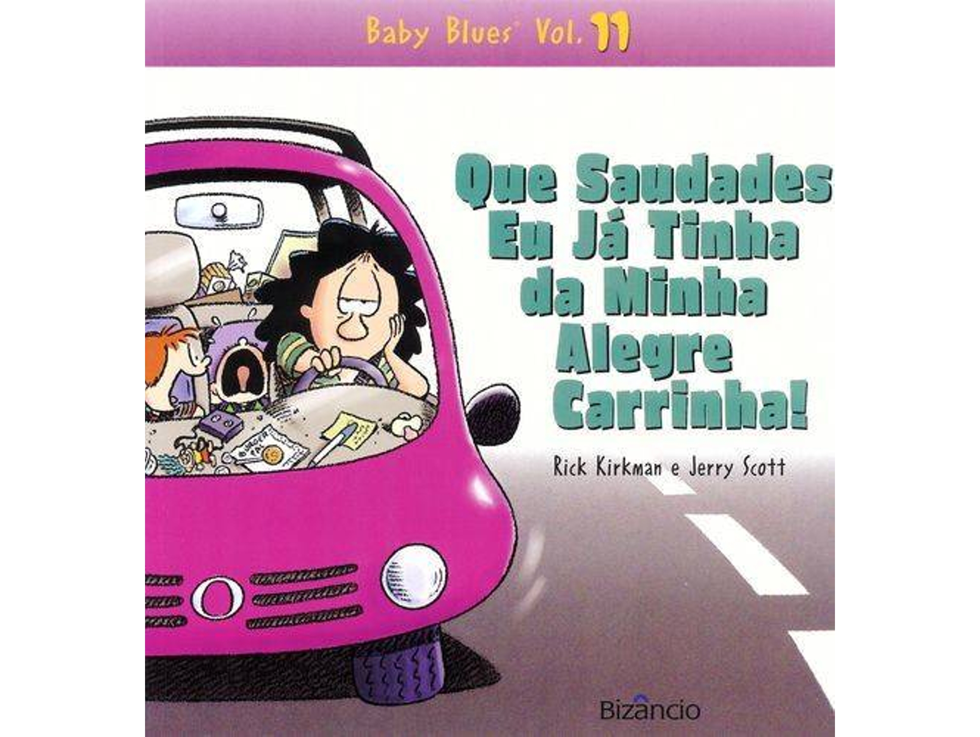 Libro Baby Blues 11 Que Saudades de Jerry Scott e Rick Kirkman (Portugués)