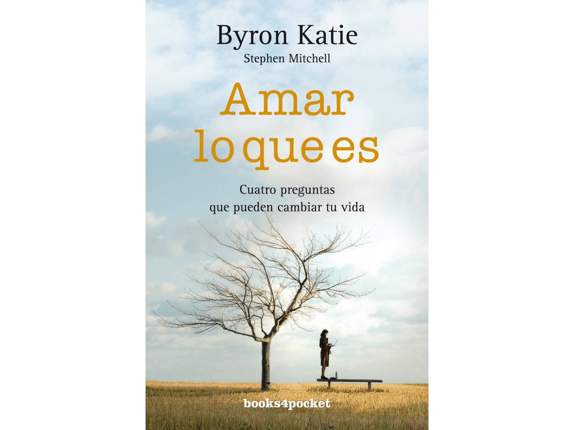 Libro Amar Lo Que Es de Byron Katie (Español)