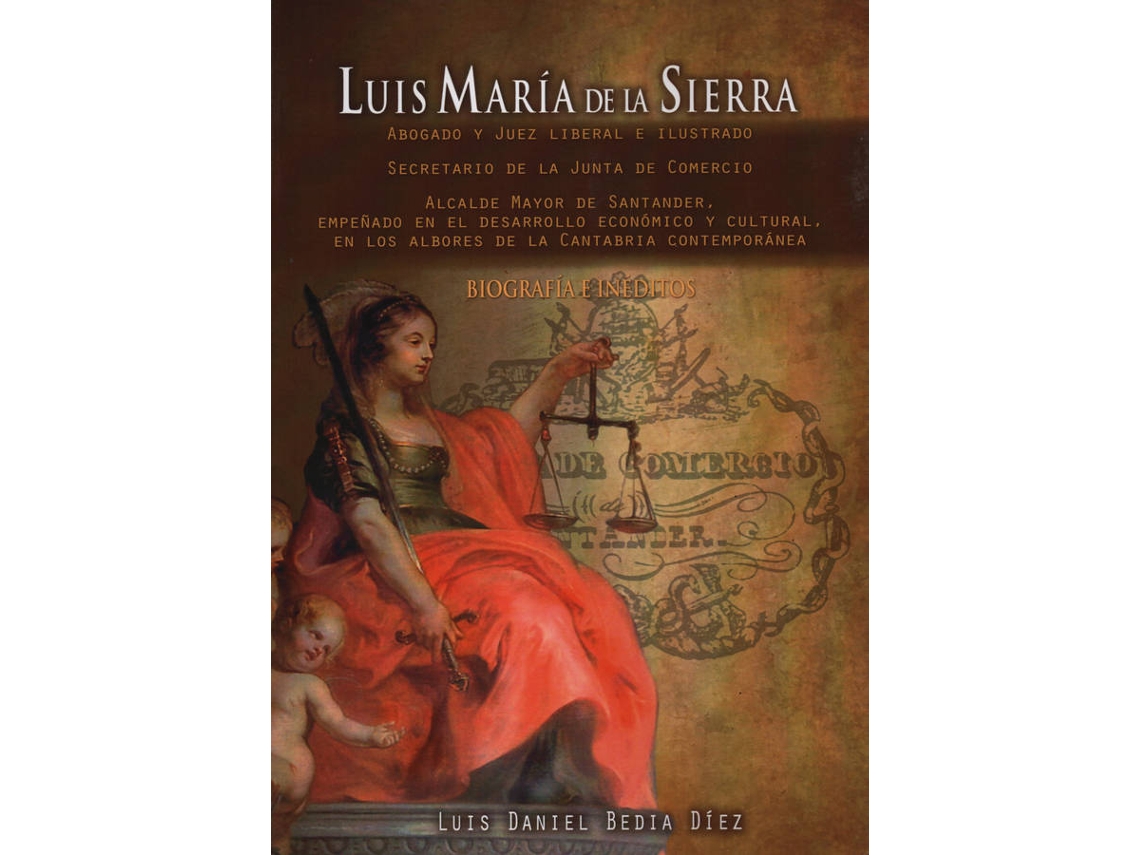 Libro Luis María De La Sierra de Luis Daniel Bedia Díez (Español)