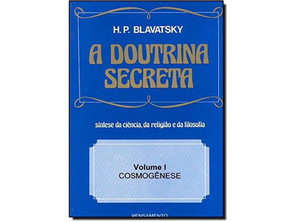 Libro Doutrina Secreta de H P Blavatsky (Portugués)