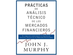Libro Prácticas De Análisis Tècnico De Los Mercados Financieros de John Murphy (Español)