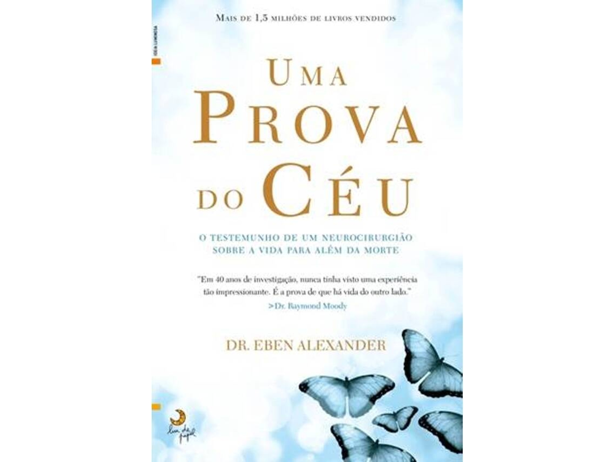 Libro Uma Prova do Céu de Eben Alexander (Portugués)