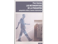 Libro Las Metamorfosis De La Psiquiatría de Piero Cipriano (Español)