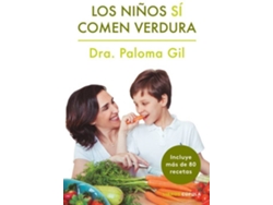Libro Los Niños Sí Comen Verdura de Paloma Gil (Español)