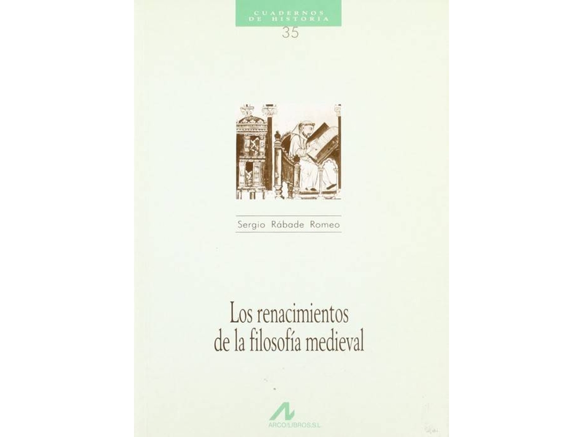 Libro 35.Los Renacimientos De La Filosofía Medieval. de Sergio Rábade Romeo (Español)