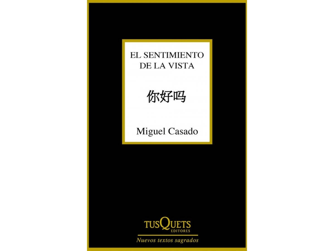 Libro El Sentimiento De La Vista de Miguel Casado (Español)