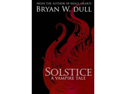 Libro Solstice de Bryan W Dull e Bryan Dull (Inglés)