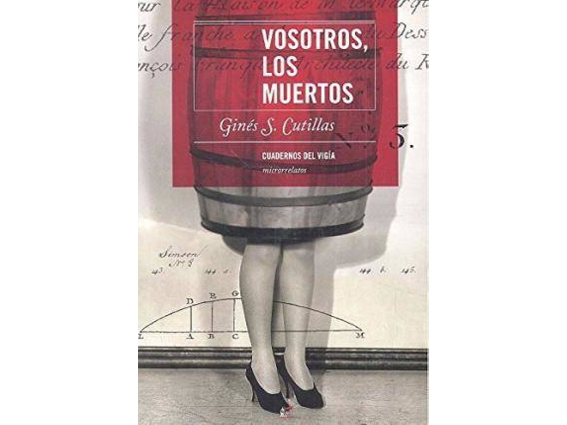 Libro Vosotros, Los Muertos de Ginés S. Cutillas (Español)