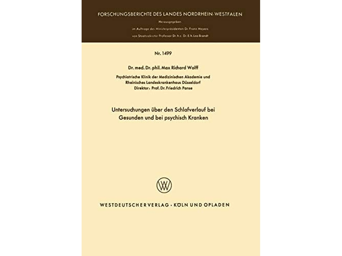 Libro Untersuchungen Uber Den Schlafverlauf Bei Gesunden Und Bei Psychisch Kranken De Max Richard Wolff (alemán)