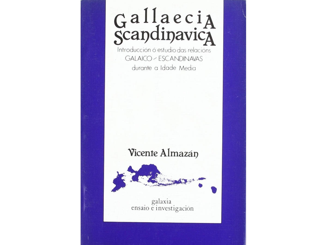Libro Gallaecia Scandinavica de Almanzan (Galego)