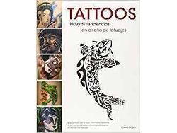 Libro Tattoos:Nuevas Tendencias En Diseño De Tatuajes de Laura Higes (Español)