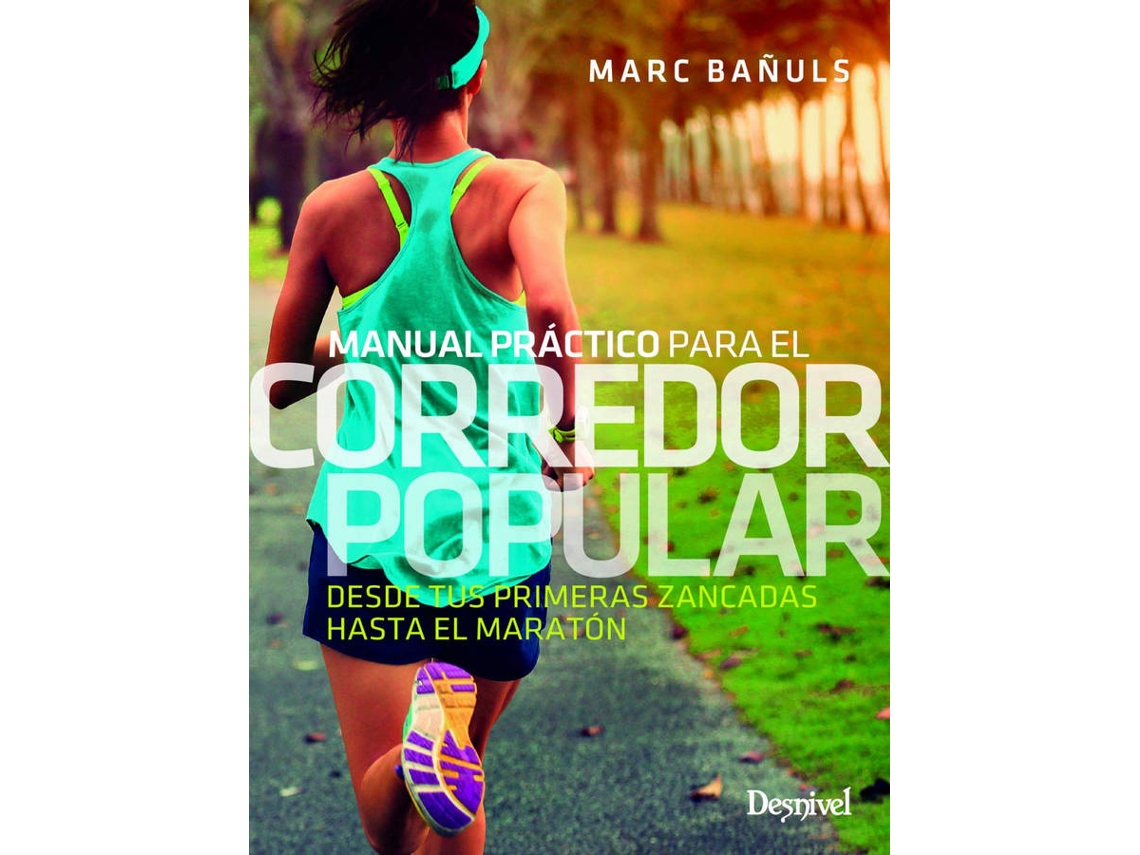 Libro Manual Práctico Para El Corredor Popular de Marc Bañuls Ortolà (Español)