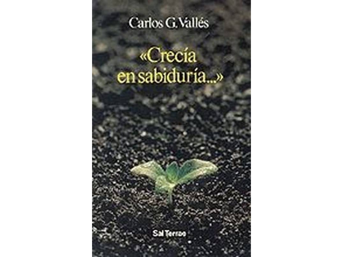 Libro Crecía En Sabiduría de Carlos González Vallés (Español)