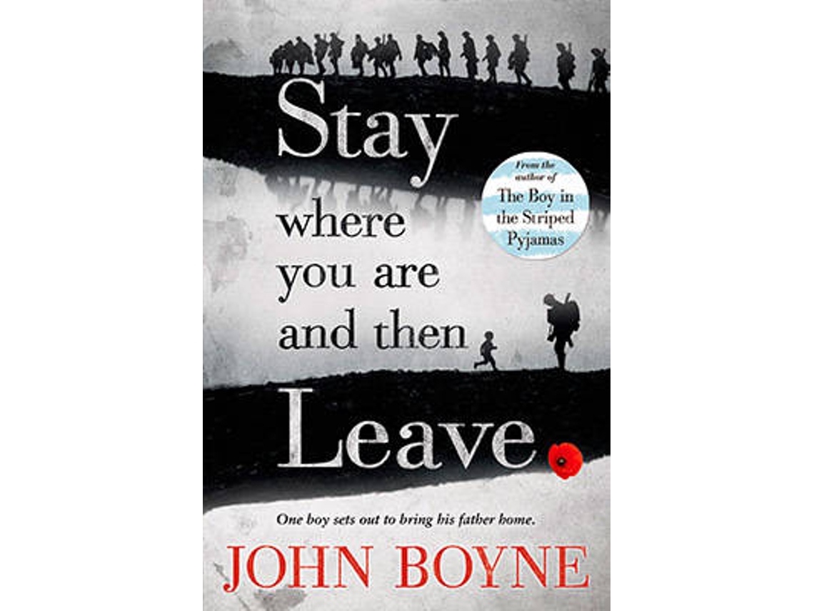 Libro Stay Where You Are And Then Leave de John Boyne