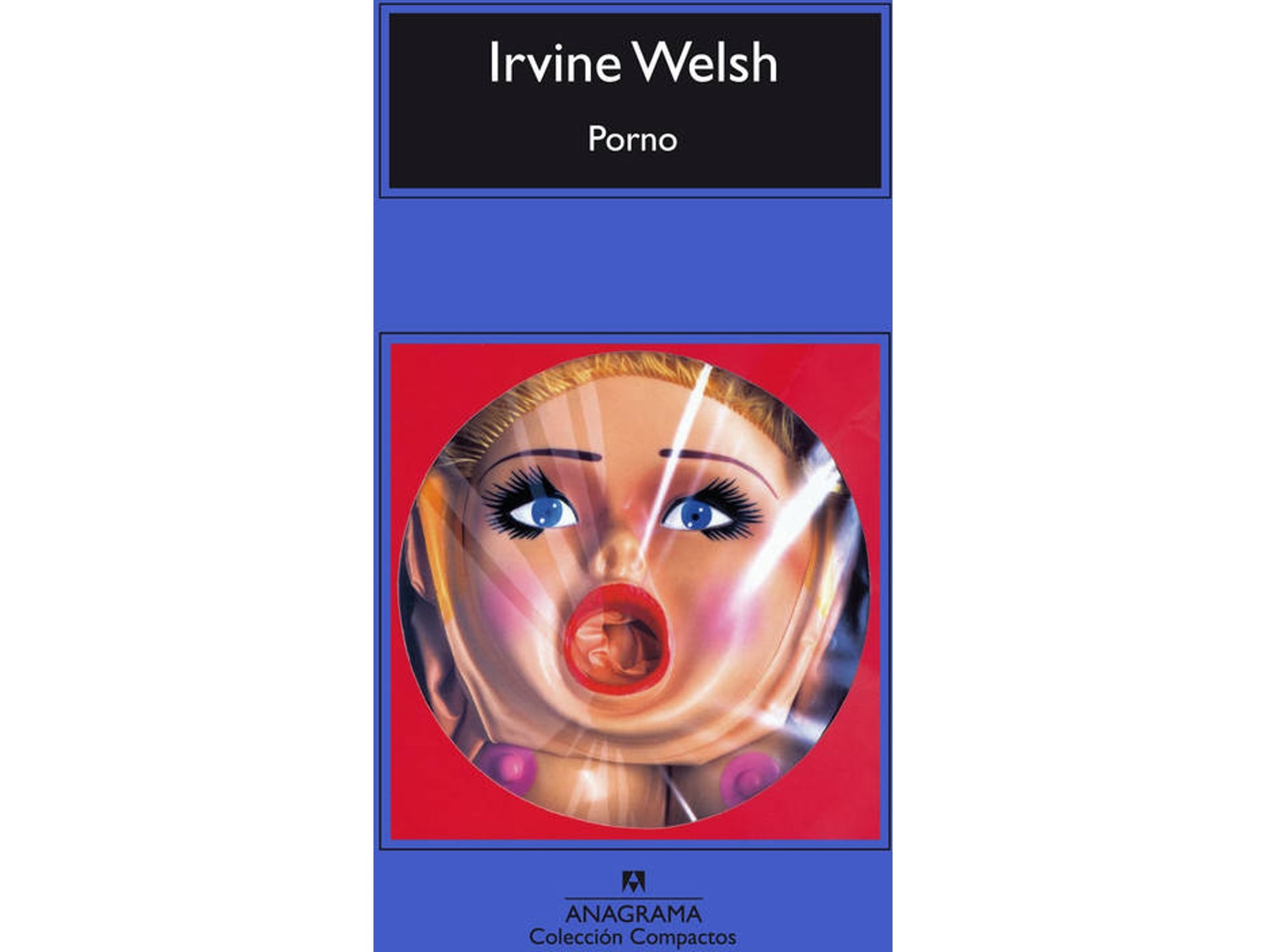 Libro Porno de Irvine Welsh (Español)