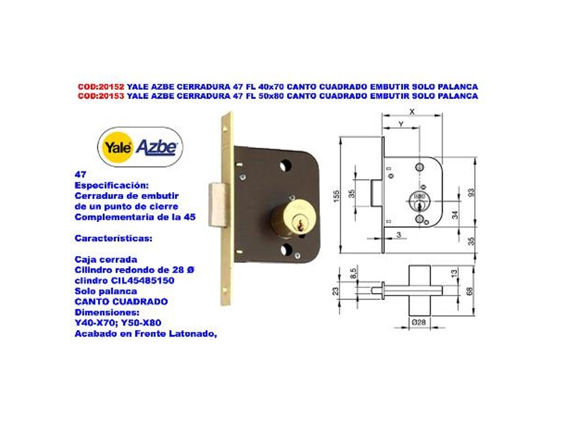 Yale azbe cerradura     47 fl 50x80 c-cuadra.embutir solo palanc