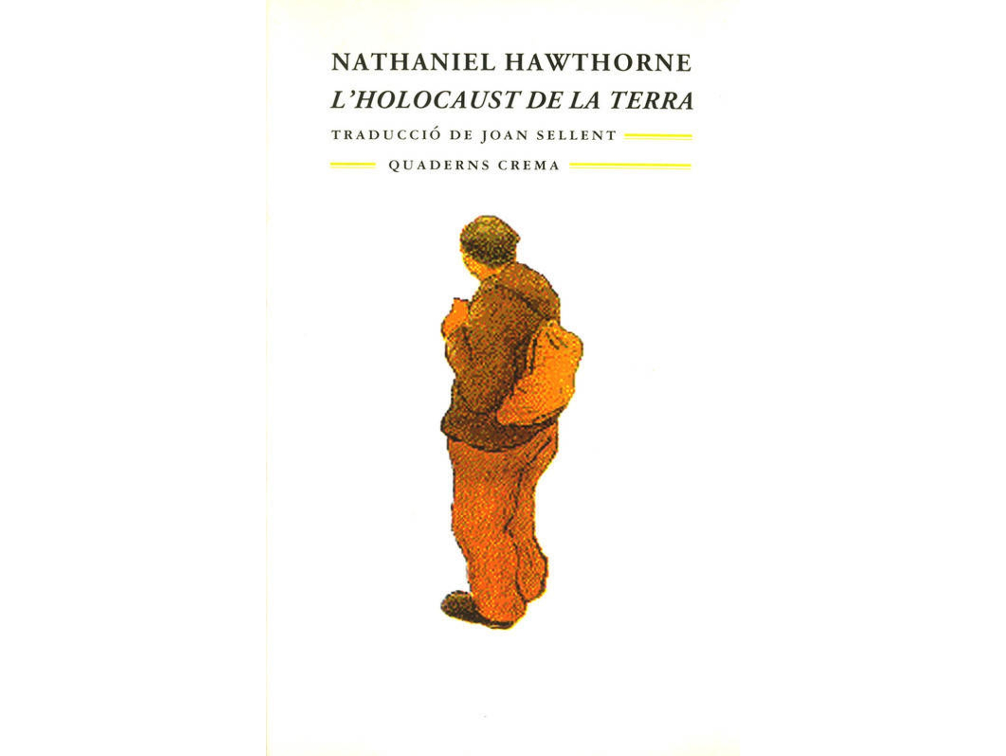 Libro L´Holocaust De La Terra de Nathaniel Hawthorne (Catalán)