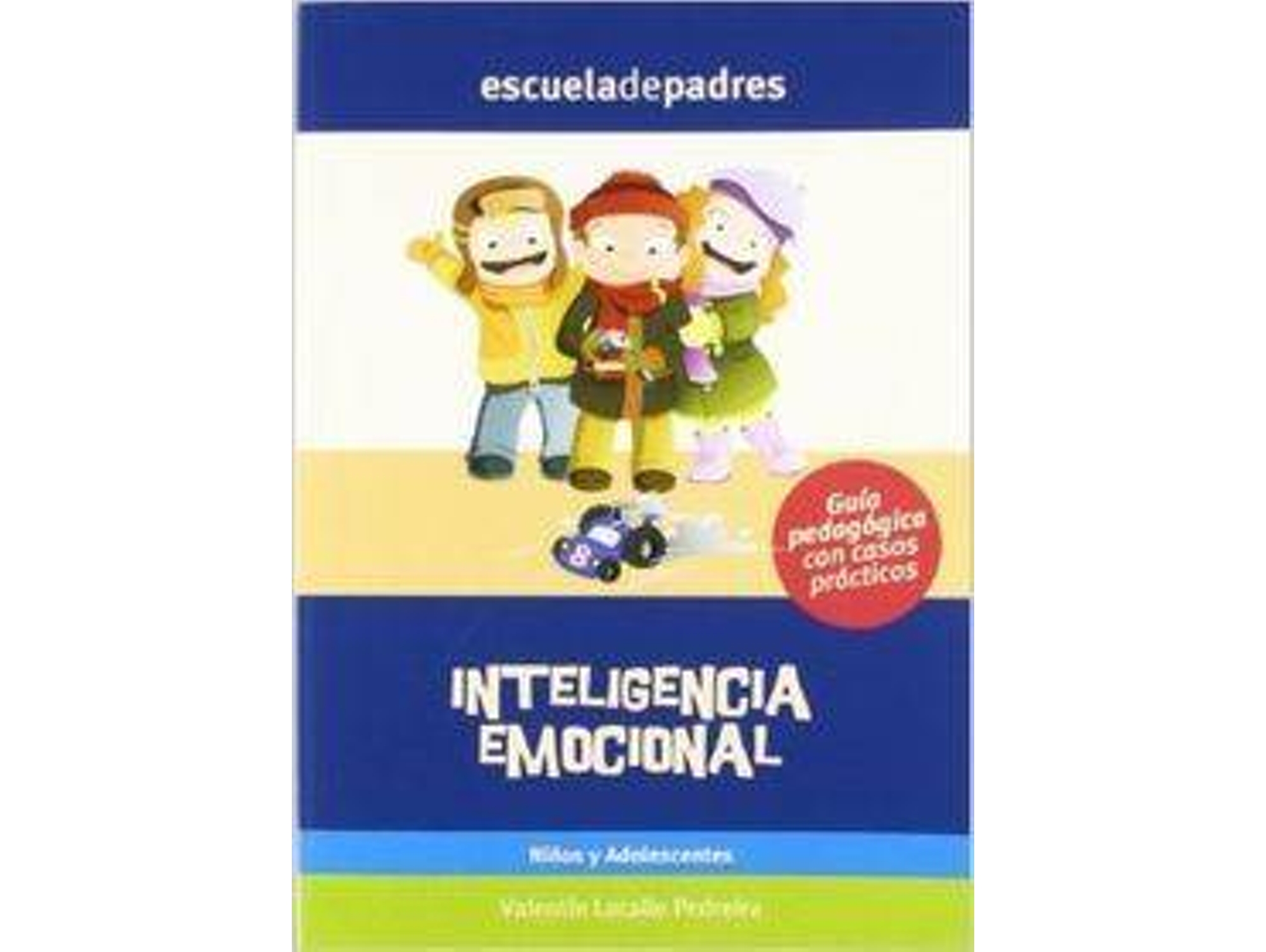 Libro Inteligencia Emocional,Niños Adolescentes de Valentin Lacaile Pedreira (Español)