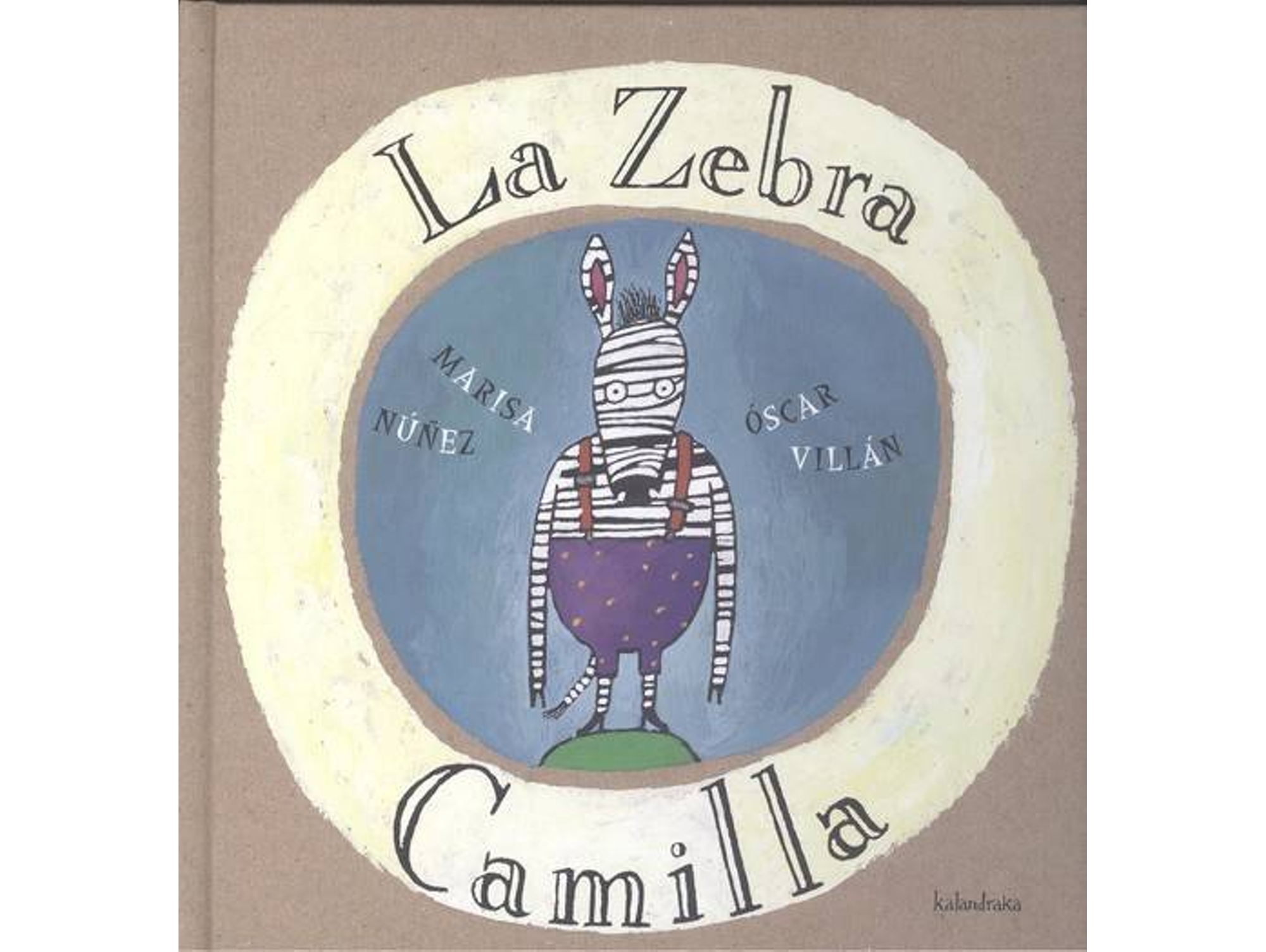 Libro La Zebra Camilla de Óscar Villán e Marisa Nuñez (Italiano)