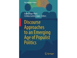 Libro Discourse Approaches To An Emerging Age Of Populist Politics De Isabel Íñigo-mora E Cristina Lastres-lópez (inglés - Tapa Dura)