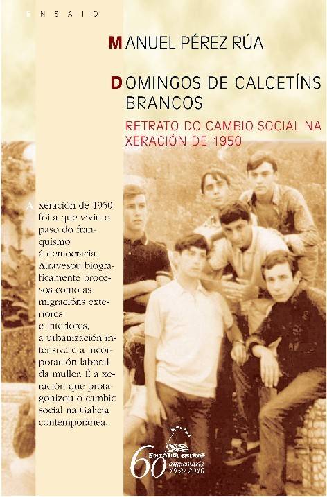 Domingos De Brancos retrato cambio social na 1950 ensaio calcetins libro manuel