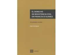 Libro El Derecho De Resistencia Civil En Francisco Suárez de Pablo Font Oporto (Español)