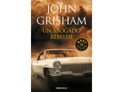 Libro Un Abogado Rebelde de John Grisham (Español)