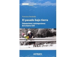 Libro El Pasado Bajo Tierra de Francisco Ferrandiz (Español)