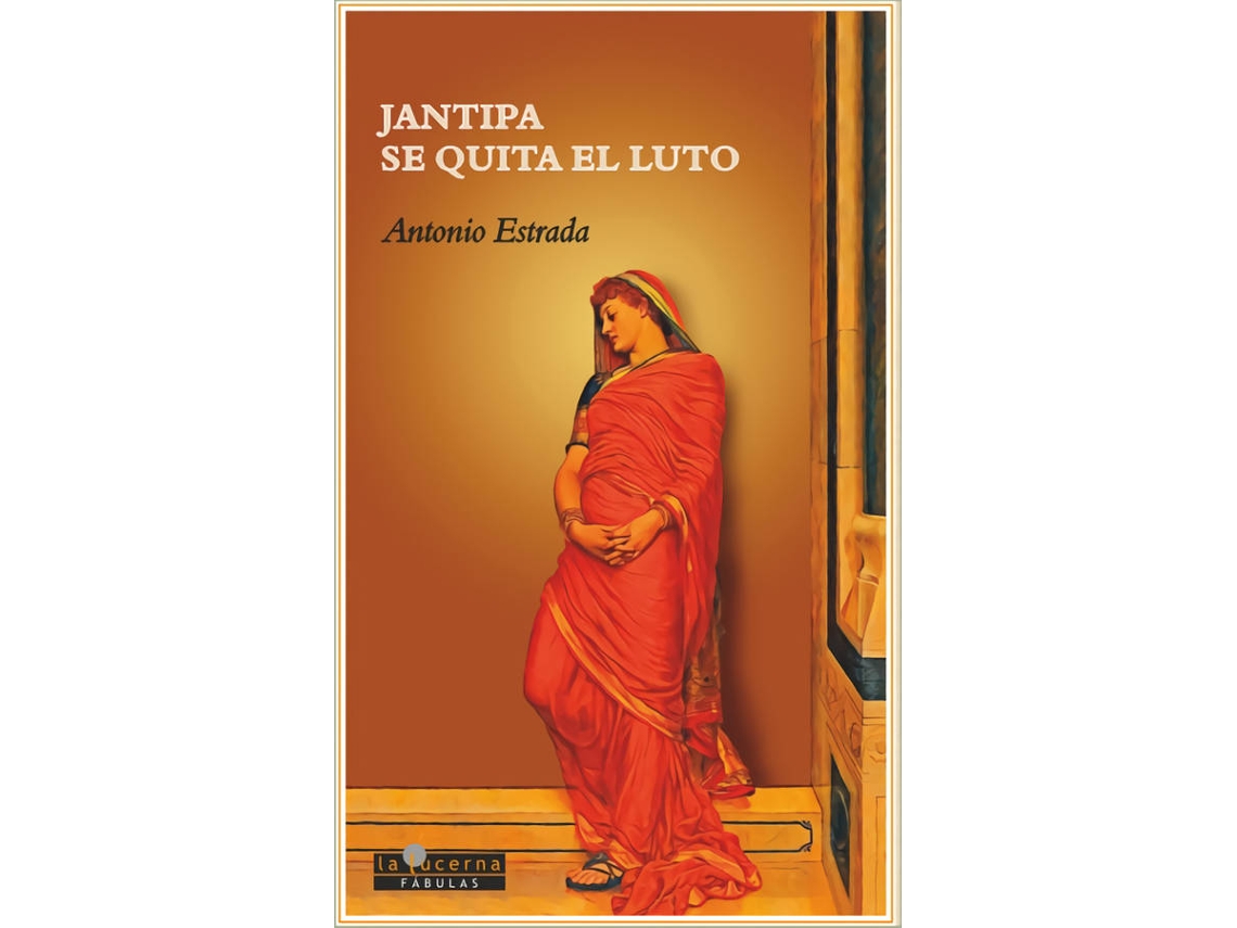 Libro Jantipa Se Quita El Luto de Estrada Antonio (Español)