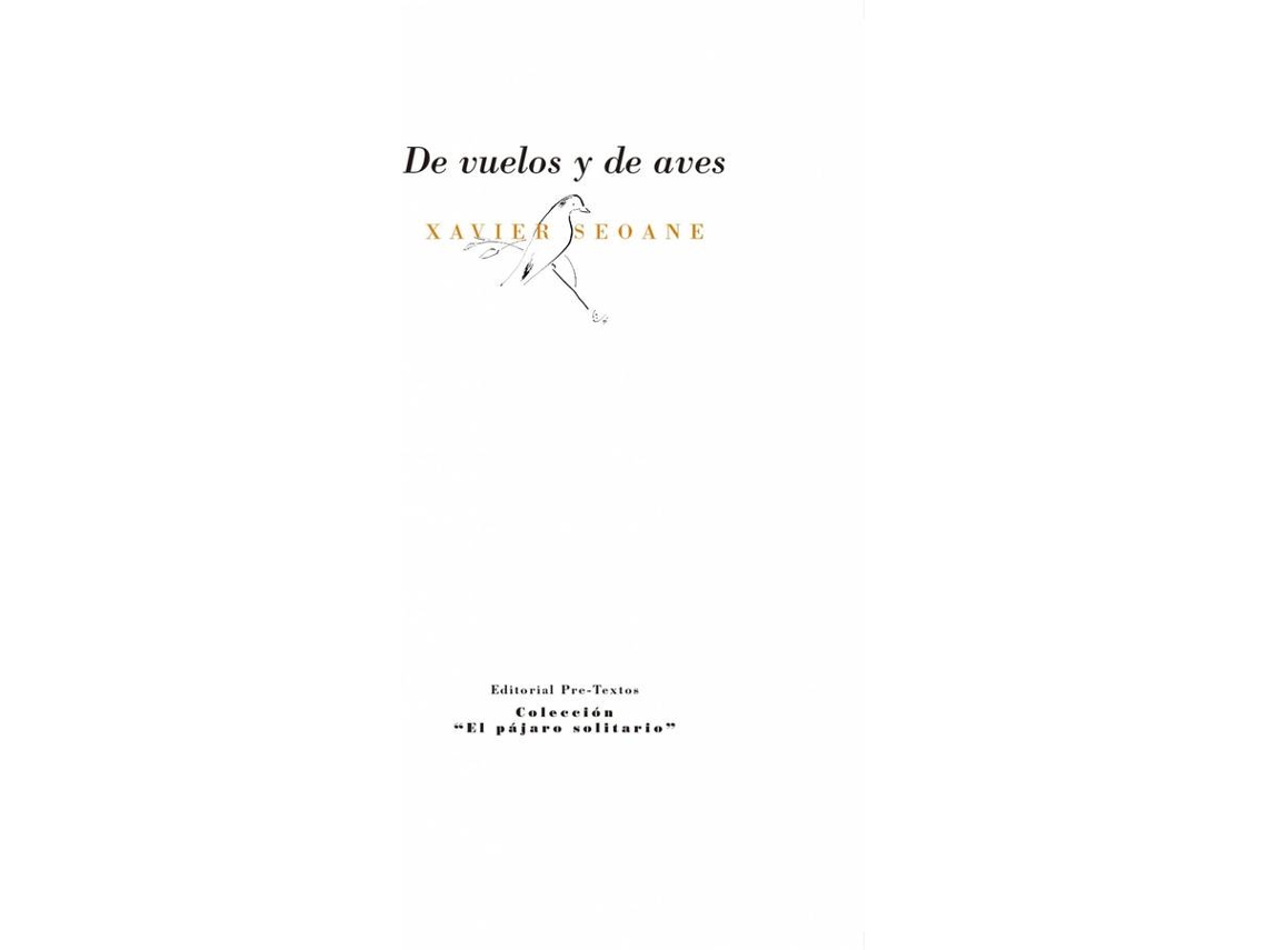 Libro De Vuelos Y De Aves de Xavier Seoane (Español)