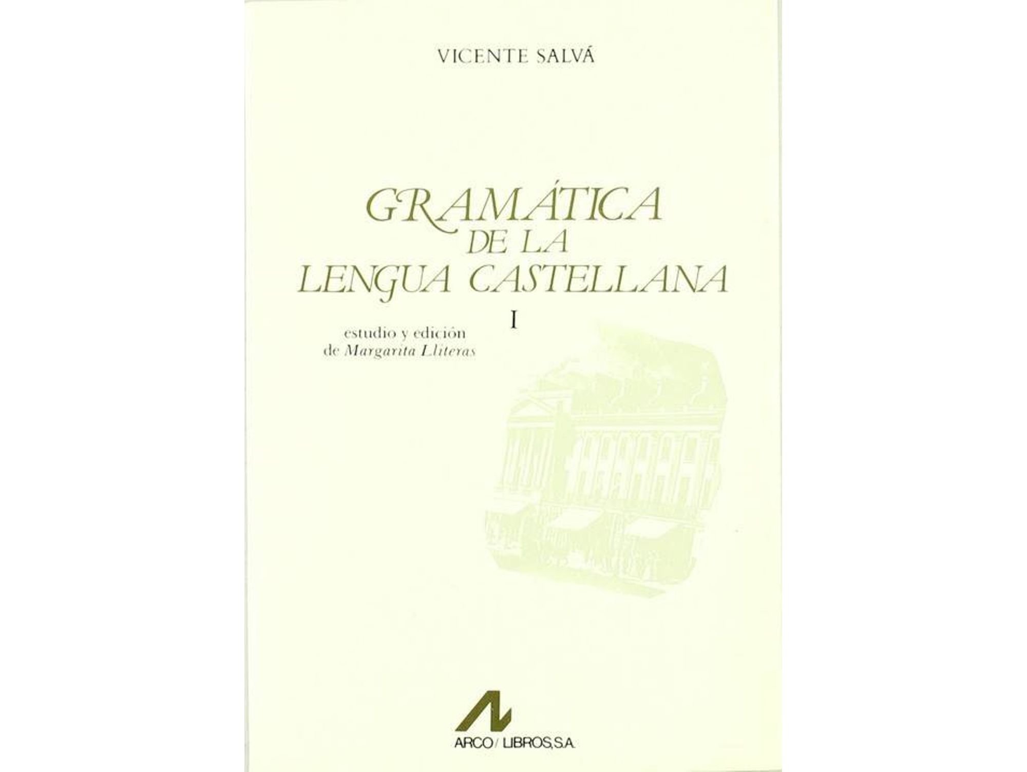 Libro Gramática De La Lengua Castellana de Vicente Salvá (Español)