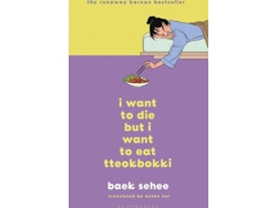 Libro I Want To Die But I Want To Eat Tteokbokki de Baek Se-Hee (Inglés - Tapa Dura)