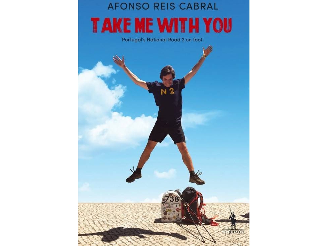 Libro Take Me With You – Portugal’s National Road 2 on foot de Afonso Reis Cabral (Portugués)