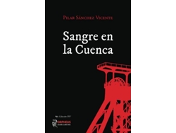 Libro Sangre En La Cuenca de Pilar Sánchez Vicente (Español)