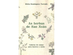 Libro As Herbas De San Xoan . Caderno De Campo Para Face de Silvia Domínguez Torrado (Inglés)