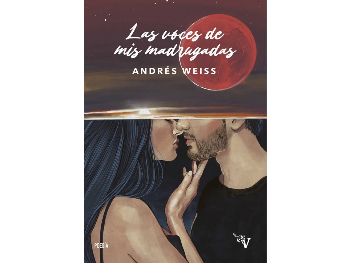 Libro Las Voces De Mis Madrugadas de Andrés Weiss (Español)